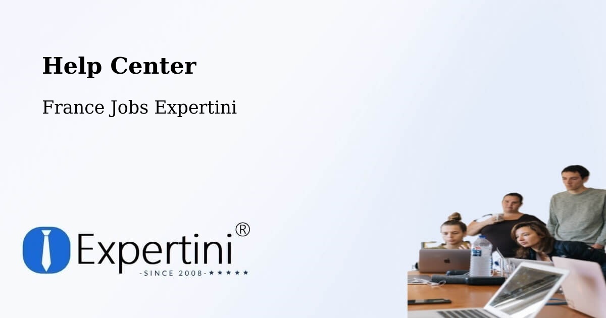 Help Center – Creil - France Jobs Expertini